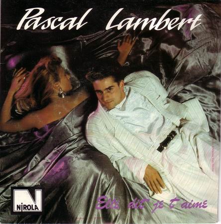 Pascal Lambert - Elle dit je t'aime